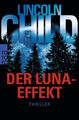 Der Luna-Effekt / Jeremy Logan Bd.5|Lincoln Child|Broschiertes Buch|Deutsch