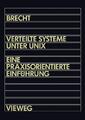 Verteilte Systeme unter UNIX | Buch | 9783528051945