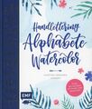 Handlettering Alphabete Watercolor / Martina Johanna Janssen