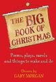 Das große Weihnachtsbuch: Weihnachtslieder, Theaterstücke, Lieder und Gedichte zu Weihnachten, Gaby Mo