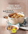 One Pot for family: Macht alle satt und rundum glüc... | Buch | Zustand sehr gut