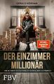 Der Einzimmer-Millionär