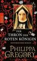 Der Thron der roten Königin von Philippa Gregory (2011, Taschenbuch)
