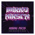 Mirko Hirsch - Missing Pieces: From Obsession To Desire ALBUM CD Italo-Disco 