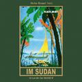 Im Sudan | Karl May | MP3 | Karl Mays Gesammelte Werke | 804 Min. | Deutsch