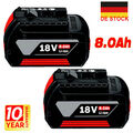 2x 18V 8,0Ah Für Bosch Original Ersatz Akku GBA BAT618 BAT609 BAT620 GSR GSB GBH