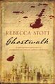  Ghostwalk von Rebecca Stott 9780753823576 NEUES Buch