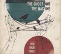 The Ghost And The Machine ‎– Red Rain Tires (CD)