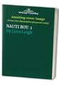 NAUTI BOY: 1 by Lora Leigh 0425214133 FREE Shipping