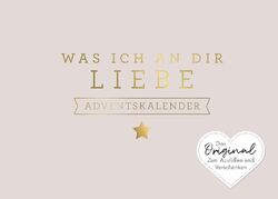 Alexandra Reinwarth | Was ich an dir liebe - Adventskalender | Buch | Deutsch