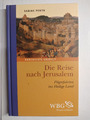 *Sabine Penth:Die Reise nach Jerusalem-Pilgerfahrten ins Heilige Land, neuwertig