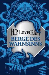 H.P. Lovecraft. Berge des Wahnsinns. H. P. Lovecraft