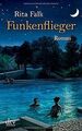 Funkenflieger: Roman von Falk, Rita | Buch | Zustand gut