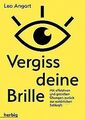 Vergiss deine Brille: mit effizienten und gezielten... | Buch | Zustand sehr gut