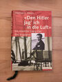 Hellmut G. Haasis: Den Hitler jag’ ich in die Luft. Der Attentäter Georg Elser