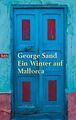 Ein Winter auf Mallorca. von Sand, George | Buch | Zustand sehr gut