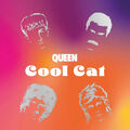 Queen Cool Cat (RSD 2024) (Vinyl) (PRESALE 20.04.2024)