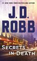 Secrets in Death An Eve Dallas Novel J D Robb Taschenbuch 403 S. Englisch 2018