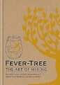 Fever Tree - The Art of Mixing: Simple long drinks ... | Buch | Zustand sehr gut
