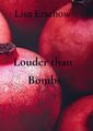 Louder than Bombs | Lisa Erschow | Taschenbuch | Paperback | 120 S. | Deutsch