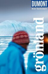 DuMont Reise-Taschenbuch Reiseführer Grönland Sabine Barth