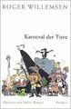 Karneval der Tiere von Willemsen, Roger | Buch | Zustand gut