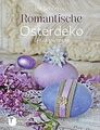 Romantische Osterdeko selbst gemacht von Ina Schönrock | Buch | Zustand sehr gut