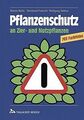 Pflanzenschutz an Zier- und Nutzpflanzen von Bürki, Mori... | Buch | Zustand gut