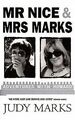 Mr Nice and Mrs Marks: Adventures with Howard von Marks,... | Buch | Zustand gut