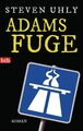 Adams Fuge Steven Uhly