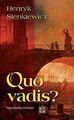 Quo Vadis. Historischer Roman von Sienkiewicz, Henryk, B... | Buch | Zustand gut
