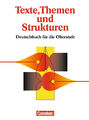 Texte, Themen und Strukturen - Bisherige allgemeine Ausgabe / Schülerbuch