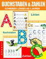 "Buchstaben und Zahlen Schreiben Lernen" | Vorschulheft Ab 4 Jahren