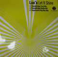 Lux'x - Let It Shine - UK 12" Vinyl - 2003 - Born To Dance Records