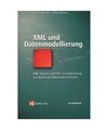 XML und Datenmodellierung: XML  Schema und RDF zur Modellierung von Daten und Me