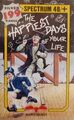 Happiest Days Of Your Life Spectrum 48/+ Computerspielkassette.1986 Firebird.