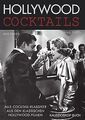 Hollywood Cocktails. Alle Cocktail-Klassiker aus de... | Buch | Zustand sehr gut