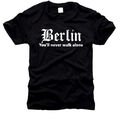 Berlin You'll never walk alone - T-Shirt - Gr. S bis XXL