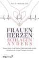 Frauenherzen schlagen anders