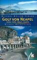 Golf von Neapel. Reisehandbuch: Mit Ischia, Capri, ... | Buch | Zustand sehr gut