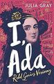 I, Ada: Ada Lovelace: Rebel. Genius. Visionary von ... | Buch | Zustand sehr gut
