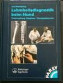 Lahmheitsdiagnostik beim Hund Leo Brunnberg Lahmheit Lahmheitsuntersuchung Hunde