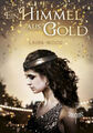Ein Himmel aus Gold (Mängelexemplar)|Laura Wood|Gebundenes Buch|Deutsch