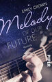 Melody of our future|Emily Crown|Broschiertes Buch|Deutsch