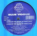 Blue Vogue ‎– Saved By The Grace Of Your Love - 1992 - Jack Pot Usa HAL 12294