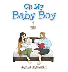 Oh My Baby Boy von James Jaskolski (englisch) Hardcover-Buch