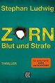 Zorn 8 - Blut und Strafe: Thriller von Ludwig, Stephan | Buch | Zustand gut