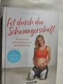 Fit durch die Schwangerschaft|Anna Kraft|Gebundenes Buch|Deutsch