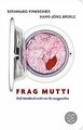 Frag Mutti: DAS Handbuch nicht nur für Junggesellen von ... | Buch | Zustand gut