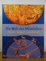 Die Welt des Mittelalters. Kunst, Religion, Gesellschaft. Enzyklopädie mit 800 B